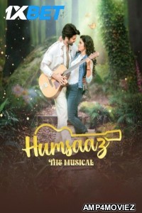 Humsaaz The Musical (2025) Hindi Movie