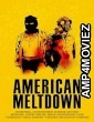 American Meltdown (2023) HQ Hindi Dubbed Movie