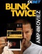 Blink Twice (2024) HQ Hindi Dubbed Movie