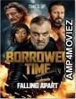 Borrowed Time III (2022) HQ Telugu Dubbed Movie