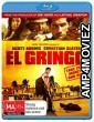 El Gringo (2012) Hindi Dubbed Movies