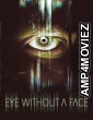 Eye Without A Face (2021) ORG Hindi Dubbed Movie