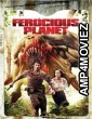 Ferocious Planet (2011) ORG Hindi Dubbed Movie