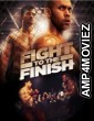 Fight To The Finish (2016) ORG Hindi Dubbed Movie