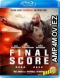 Final Score (2018) UNCUT Hindi Dubbed Movie