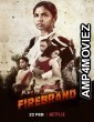 Firebrand (2019) Marathi Full Movie