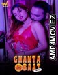 Ghanta Ki Baat (2024) Part 1 WaahApp Hindi Hot Web Series