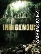 Indigenous (2014) ORG Hindi Dubbed Movie