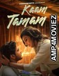 Kaam Tamam (2023) S01 E02 PrimeShots Hindi Web Series