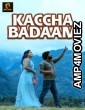 Kaccha Badaam (2025) S01 Part 1 Jholmol Hindi Hot Web Series