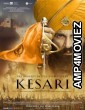 Kesari (2019) Hindi Full Movies