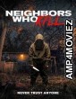 Neighbors Who Kill (2024) HQ Bengali Dubbed Movie