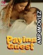 Paying Guest (2025) S01 Part 1 Makhan Hindi Hot Web Series