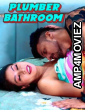 Plumber Bathroom (2024) Hindi Hot Short Film