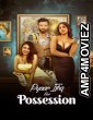 Pyaar Ishq Aur Possession (2024) Hindi Movie