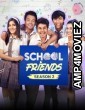 School Friends (2024) Season 2 Hindi Web Series