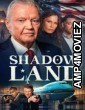 Shadow Land (2024) ORG Hindi Dubbed Movie