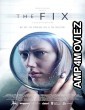 The Fix (2024) HQ Hindi Dubbed Movie