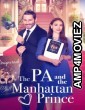 The Pa And The Manhattan Prince (2024) ORG Hindi Dubbed Movie