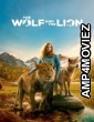 The Wolf And The Lion (2021) ORG Hindi Dubbed Movie