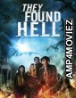 They Found Hell (2015) ORG Hindi Dubbed Movie