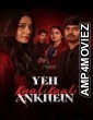 Yeh Kaali Kaali Ankhein (2024) Season 2 Hindi Web Series