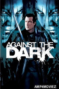 Against The Dark (2009) ORG Hindi Dubbed Movie