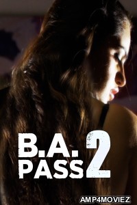 B A Pass 2 (2017) Hindi Movie