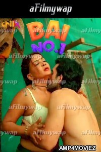 Bai No 1 (2024) S01 Part 2 ChillX Hindi Hot Web Series