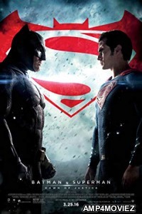 Batman v Superman Dawn Of Justice (2016) Hindi Dubbed Movie