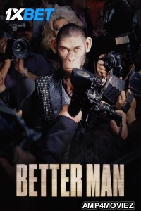 Better Man (2025) HQ Hindi Dubbed Movie