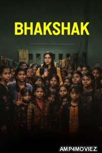 Bhakshak (2024) Hindi Movie