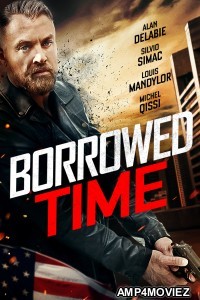 Borrowed Time III (2021) HQ Bengali Dubbed Movies