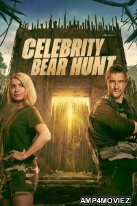 Celebrity Bear Hunt (2025) Season 1 Hindi Dubbed Web Series