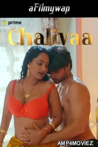 Chhaliya (2024) S01 Part 1 Hitprime Hindi Hot Web Series