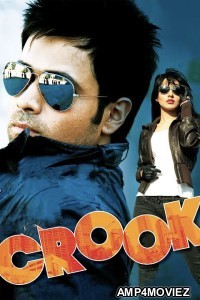 Crook (2010) Hindi Full Movie