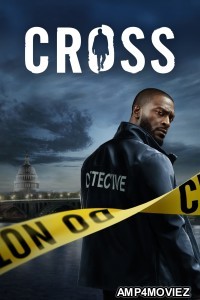 Cross (2024) Season 1 Hindi Dubbed Web Series