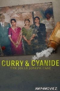 Curry and Cyanide The Jolly Joseph Case (2023) Hindi Movie