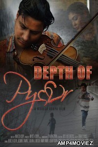 Depth of Pyaar (2020) Hindi Full Movies