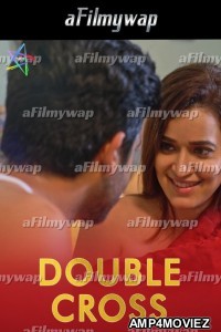 Double Cross (2024) Ratri Hindi Hot Short Film