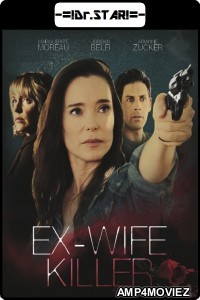 Ex Wife Killer (2017) Hindi Dubbed Movies