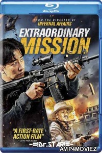 Extraordinary Mission (2017) Hindi Dubbed Full Movies