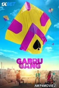 Gabru Gang (2024) Hindi Movie