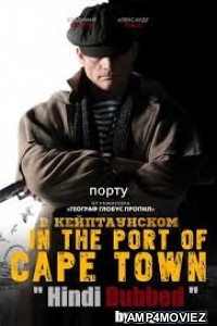 In the Port of Cape Town (2019) Unofficial Hindi Dubbed Movie