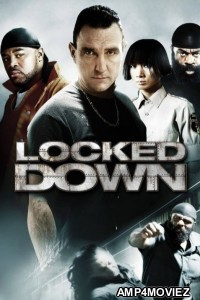 Locked Down (2010) ORG UNRATED Hindi Dubbed Movie