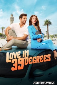 Love in 39 Degrees (2024) ORG Hindi Dubbed Movie