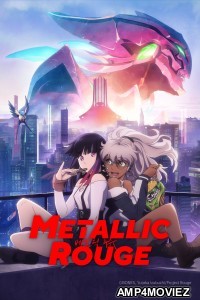 Metallic Rouge (2024) Season 1 (EP04) Hindi Dubbed Series