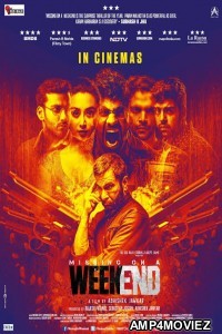 Missing on a Weekend (2016) Hindi Full Movies