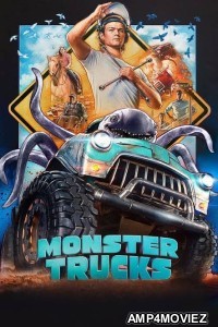 Monster Trucks (2016) Hindi Dubbed Movie