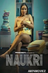 Naukri (2023) S01 E01 PrimeShots Hindi Web Series